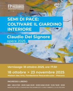 Claudio Del Signore mostra Maison des Arts Fondazione Pescarabruzzo Pescara