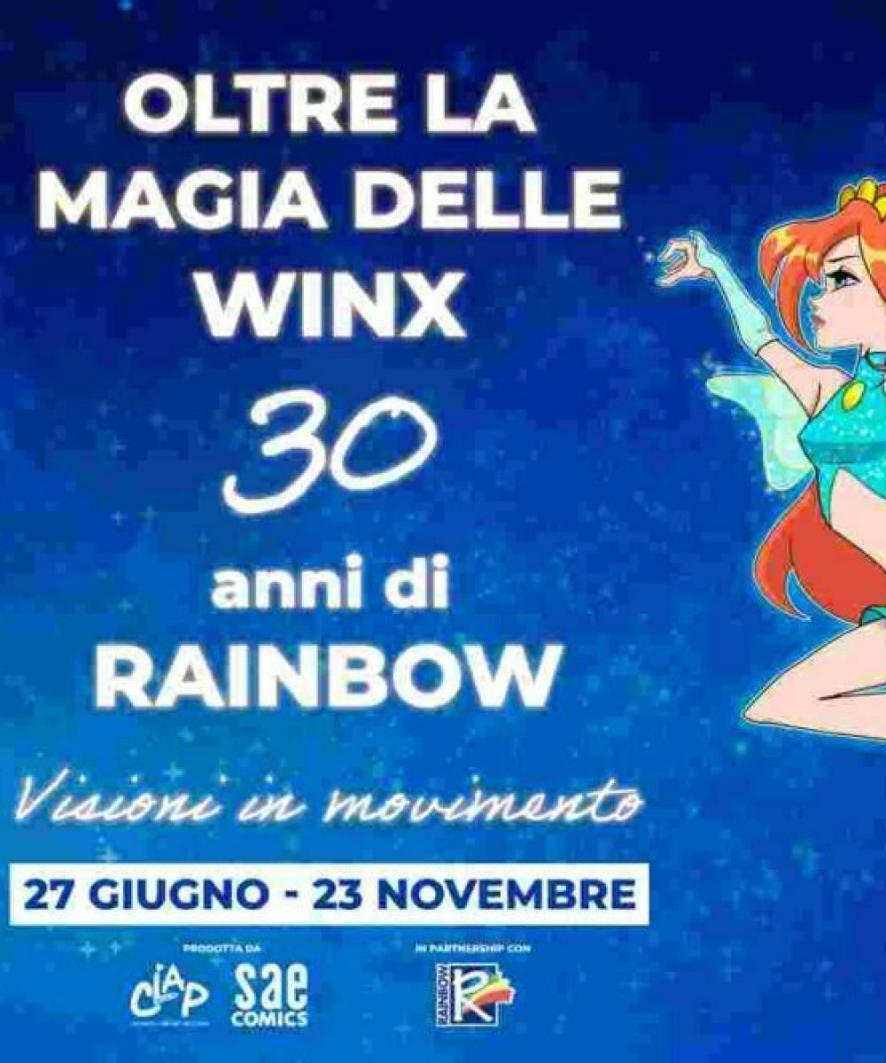 OLTRE LA MAGIA DELLE WINX – 30 ANNI DI RAINBOW