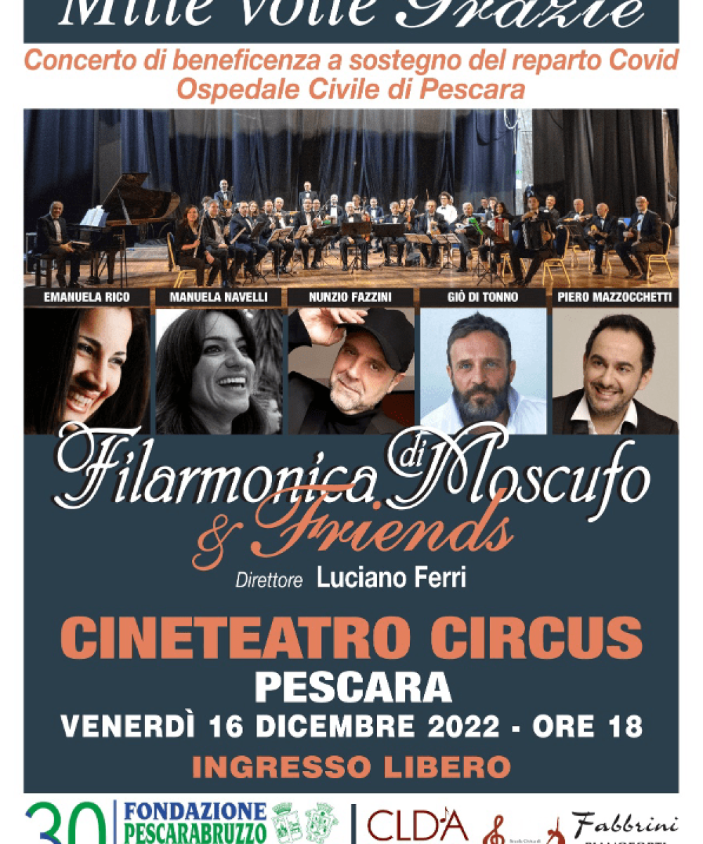 “Mille volte Grazie” concerto di beneficenza dell’Orchestra Filarmonica di Moscufo & Friends al Cineteatro Circus per il reparto Covid dell’Ospedale Civile di Pescara