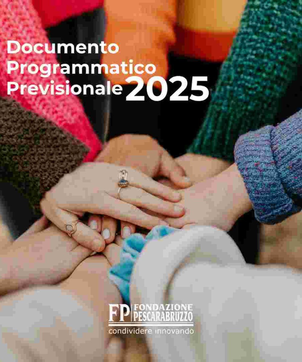 La Fondazione Pescarabruzzo programma un 2025 con più risorse a favore del cambiamento